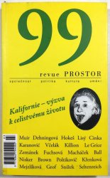 Prostor 99 - Kalifornie - výzva k celistvému životu - 
