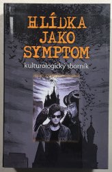 Hlídka jako symptom - 