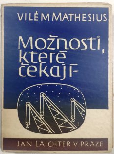 Možnosti, které čekají