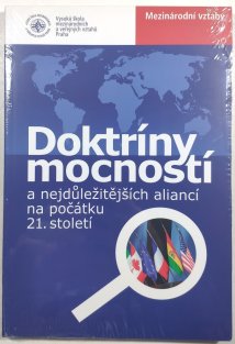 Doktríny mocností a nejdůležitějších aliancí na počátku 21. století