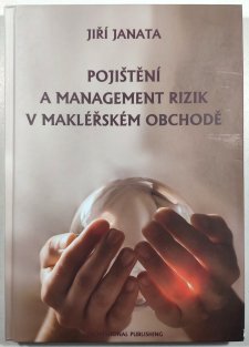 Pojištění a management rizik v makléřském obchodě