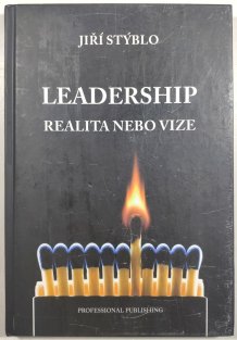 Leadership - realita nebo vize