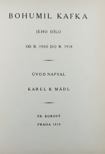 Bohumil Kafka - jeho dílo od r. 1900 do r. 1918