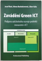 Zavádění Green ICT - Podpora udržitelného rozvoje podniků inovacemi v ICT - 