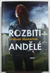 Rozbití andělé - 