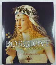 Borgiové - Rod s nejhorší pověstí - 
