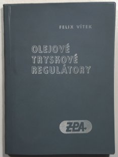 Olejové tryskové regulátory