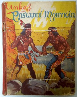 Unkas, poslední Mohykán