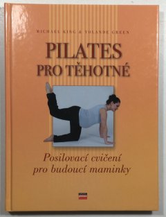 Pilates pro těhotné: Posilovací cvičení pro budoucí maminky