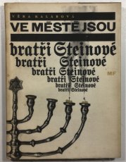 Ve městě jsou bratři Steinové - 