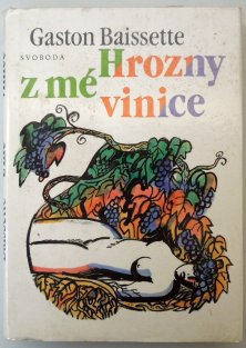 Hrozny z mé vinice