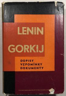 Lenin - Gorkij - Dopisy, vzpomínky, dokumenty