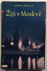 Žiji v Moskvě - 