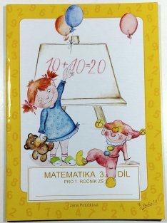 Matematika pro 1. ročník ZŠ 3. díl