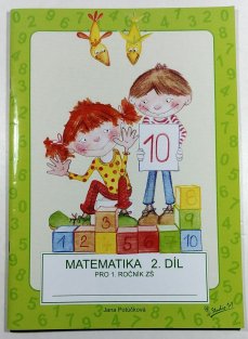 Matematika pro 1. ročník ZŠ 2. díl