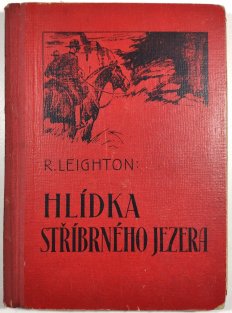Hlídka Stříbrného jezera