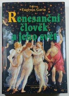 Renesanční člověk a jeho svět