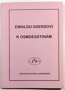 Ewaldu Osersovi k osmdesátinám