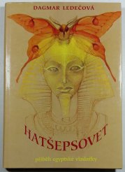 Hatšepsovet - příběh egyptské vladařky