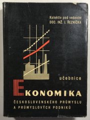 Ekonomika československého průmyslu a průmyslových podniků - 