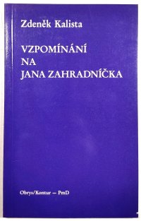 Vzpomínání na Jana Zahradníčka