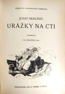 Kotrmelce / Dvanáct set denně / Urážky na cti
