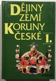 Dějiny zemí Koruny české I.