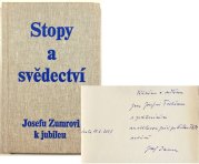 Stopy a svědectví - Pamětní tisk Josefu Zumrovi k jubileu - 