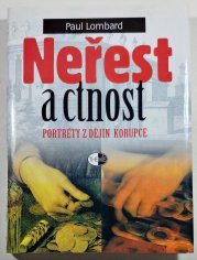 Neřest a ctnost - Portréty z dějin korupce - 