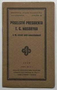 Poselství presidenta T.G.Masarika k 10. výročí naší samostatnosti