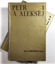 Petr a Aleksěj I. - II. - 