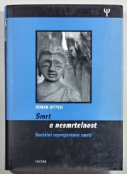 Smrt a nesmrtelnost - Sociální reprezentace smrti - 