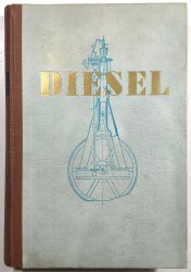Diesel - osobnost, dílo a osud - 