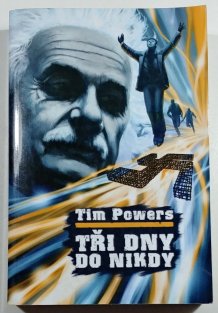 Tři dny do nikdy