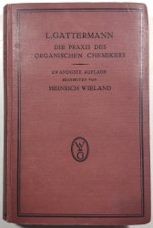 Die praxis des organischen chemikers - 
