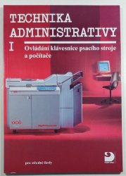 Technika administrativy 1 - Ovládání klávesnice psacího stroje a počítače - 