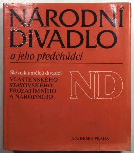 Národní divadlo a jeho předchůdci