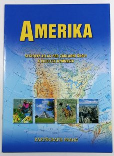 Amerika - sešitový atlas pro ZŠ a víceletá gymnázia