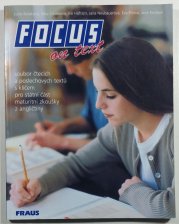 Focus on text - soubor čtecích a poslechových textů textů s klíčem pro státní část maturitní zkoušky z angličtiny