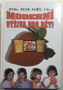 Moderní výživa pro děti