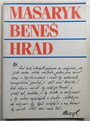 Masaryk, Beneš,  Hrad - Masarykovy dopisy Benešovi