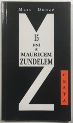 15 dní s Mauricem Zundelem - 