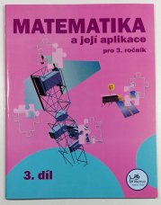 Matematika a její aplikace pro 3. ročník 3. díl - 