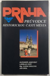 Praha - Průvodce historickou částí - 
