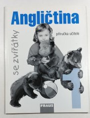 Angličtina se zvířátky 1 - příručka pro učitele - 