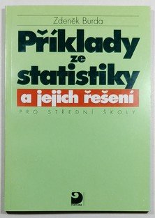 Příklady ze statistiky a jejich řešení pro SŠ