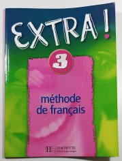 Extra! 3 méthode de francais - 