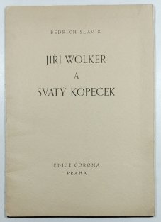 Jiří Wolker a Svatý Kopeček