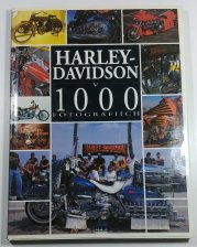Harley-Davidson v 1000 fotografiích - 