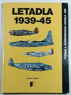 Letadla 1939-45: Stíhací a bombardovací letadla USA 1. díl